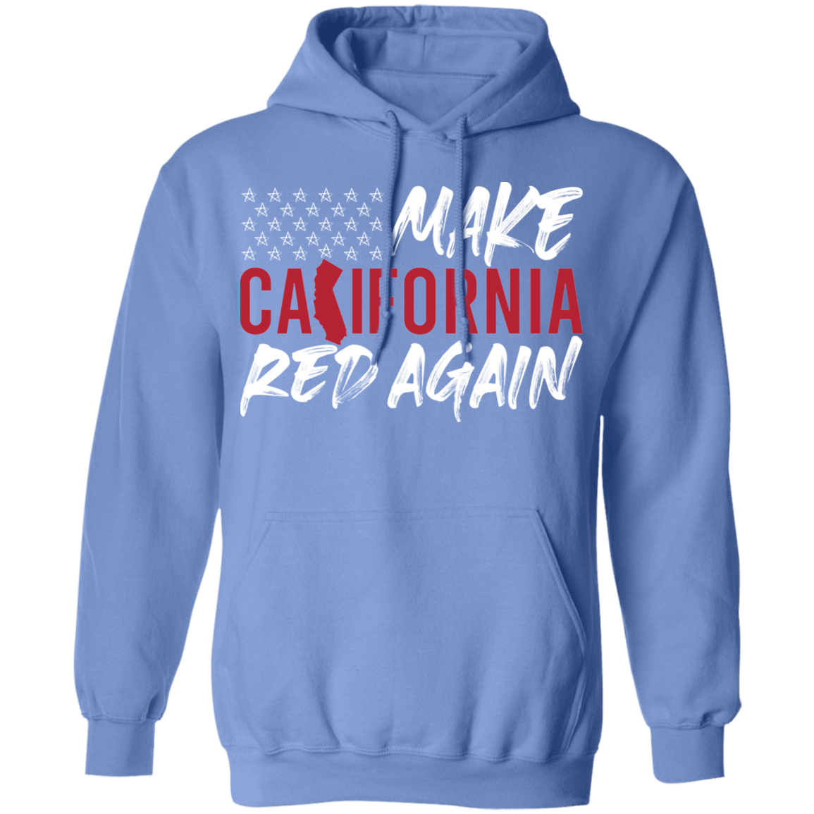 Make California Red Again Republican Pullover Hoodie