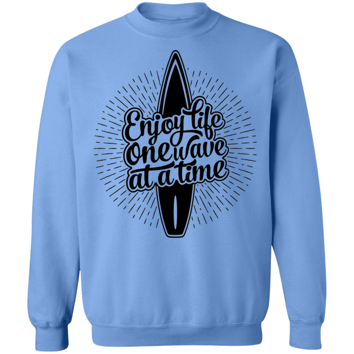 Enjoy Life One Wave At A Time Surfing Crewneck Sweatshirt