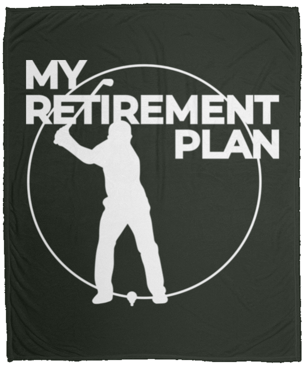 My Retirement Plan is Golfing Fleece Blanket - 50x60