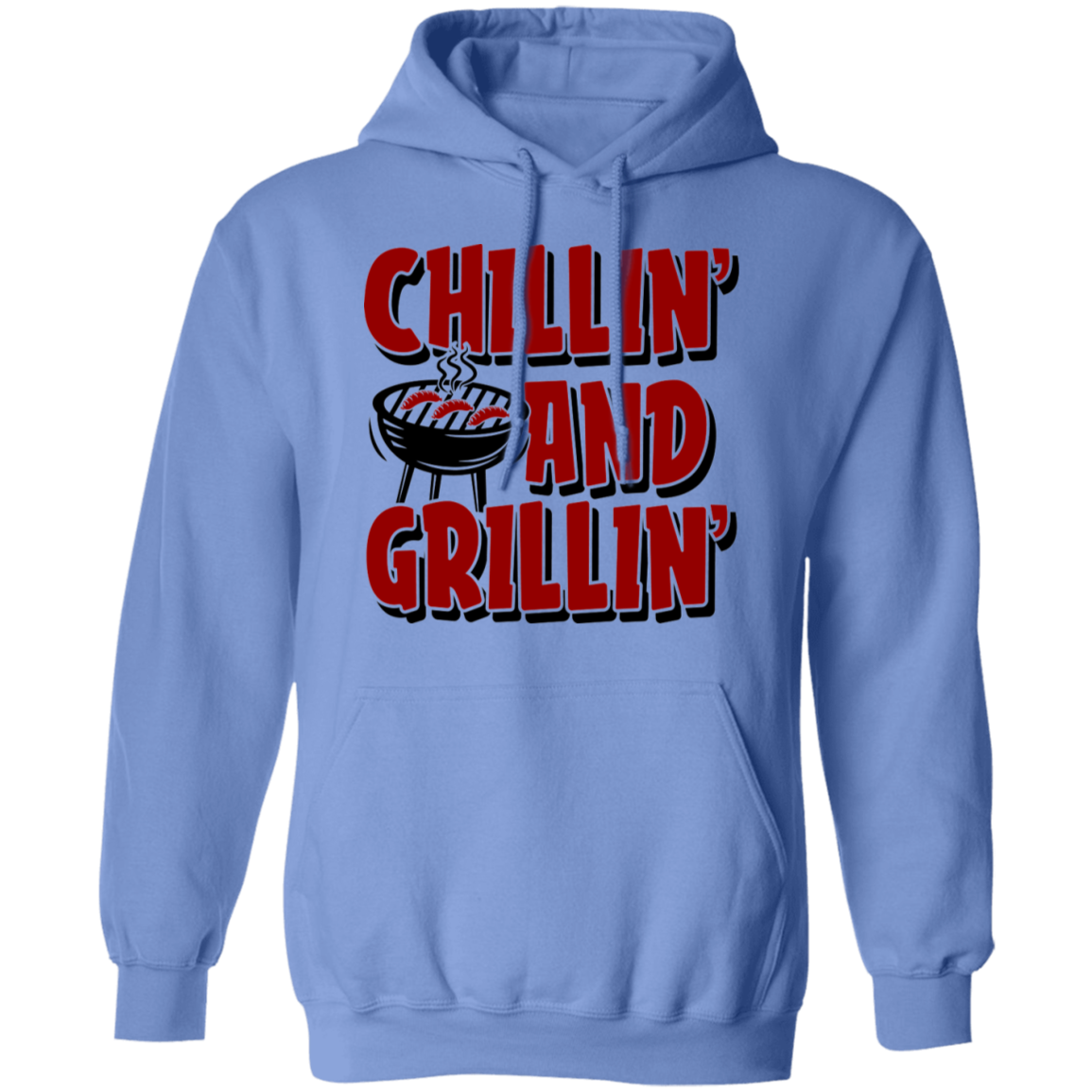 Chillin' and Grillin' BBQ Pullover Hoodie