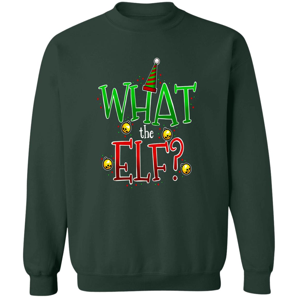 What the Elf? Funny Christmas Crewneck Sweatshirt