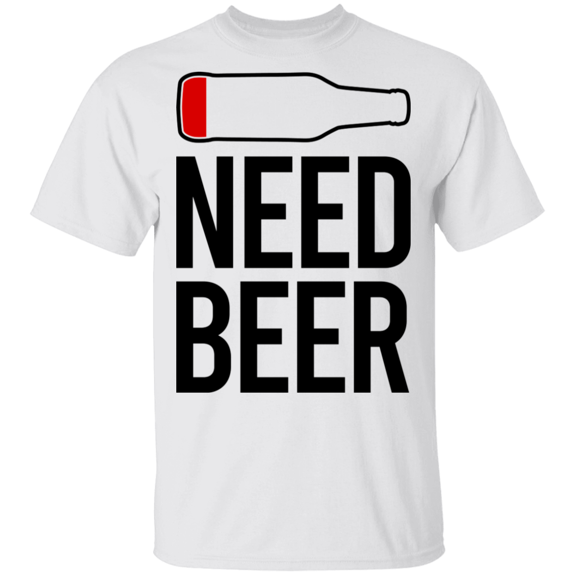 Need Beer Drinking T-Shirt