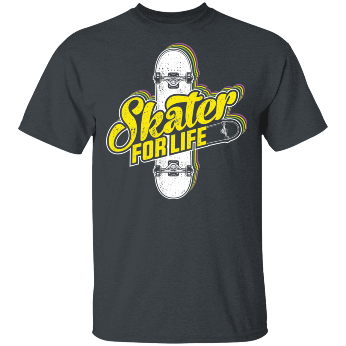 Skater For Life Skateboarding Skateboard T-Shirt