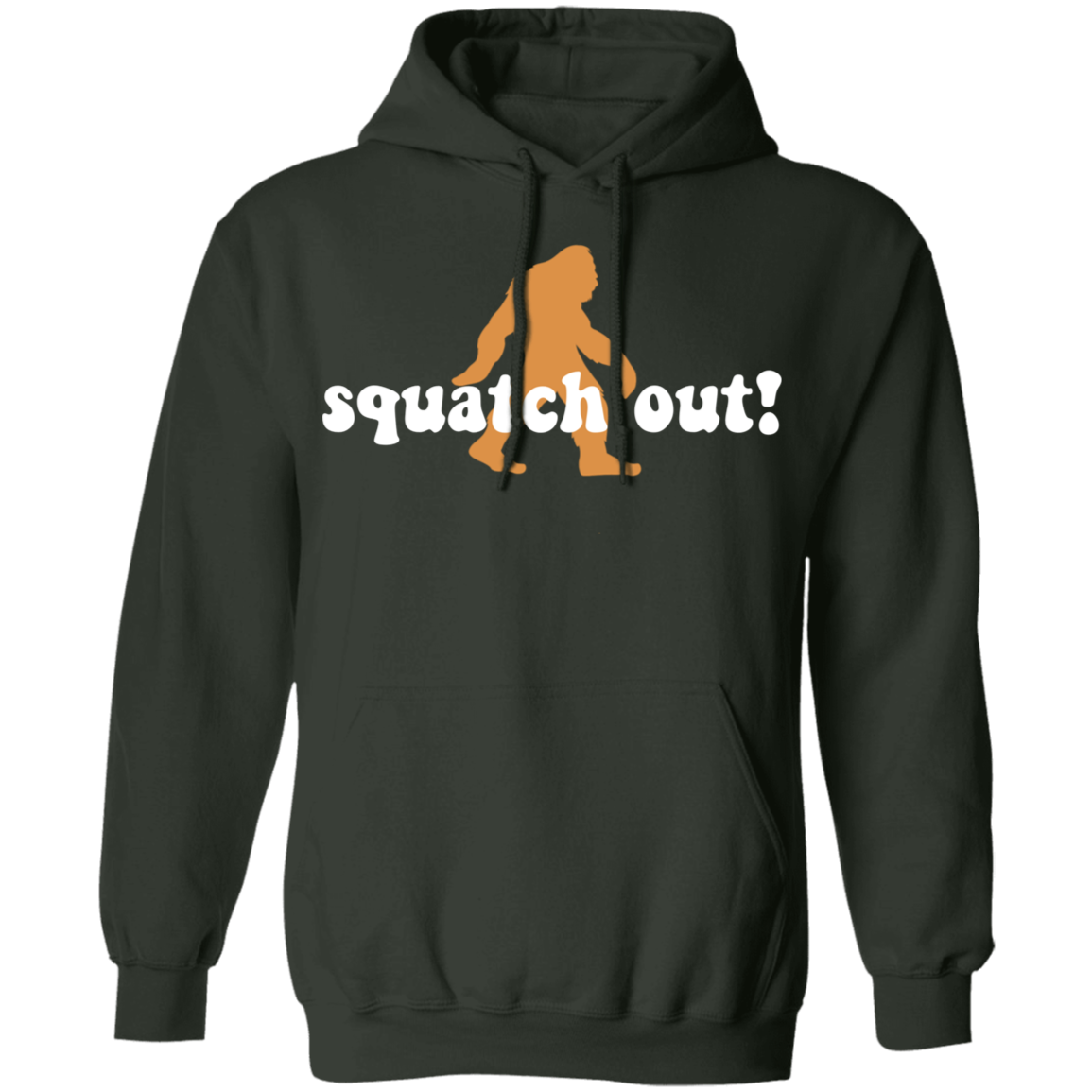 Squatch Out Special Pullover Hoodie