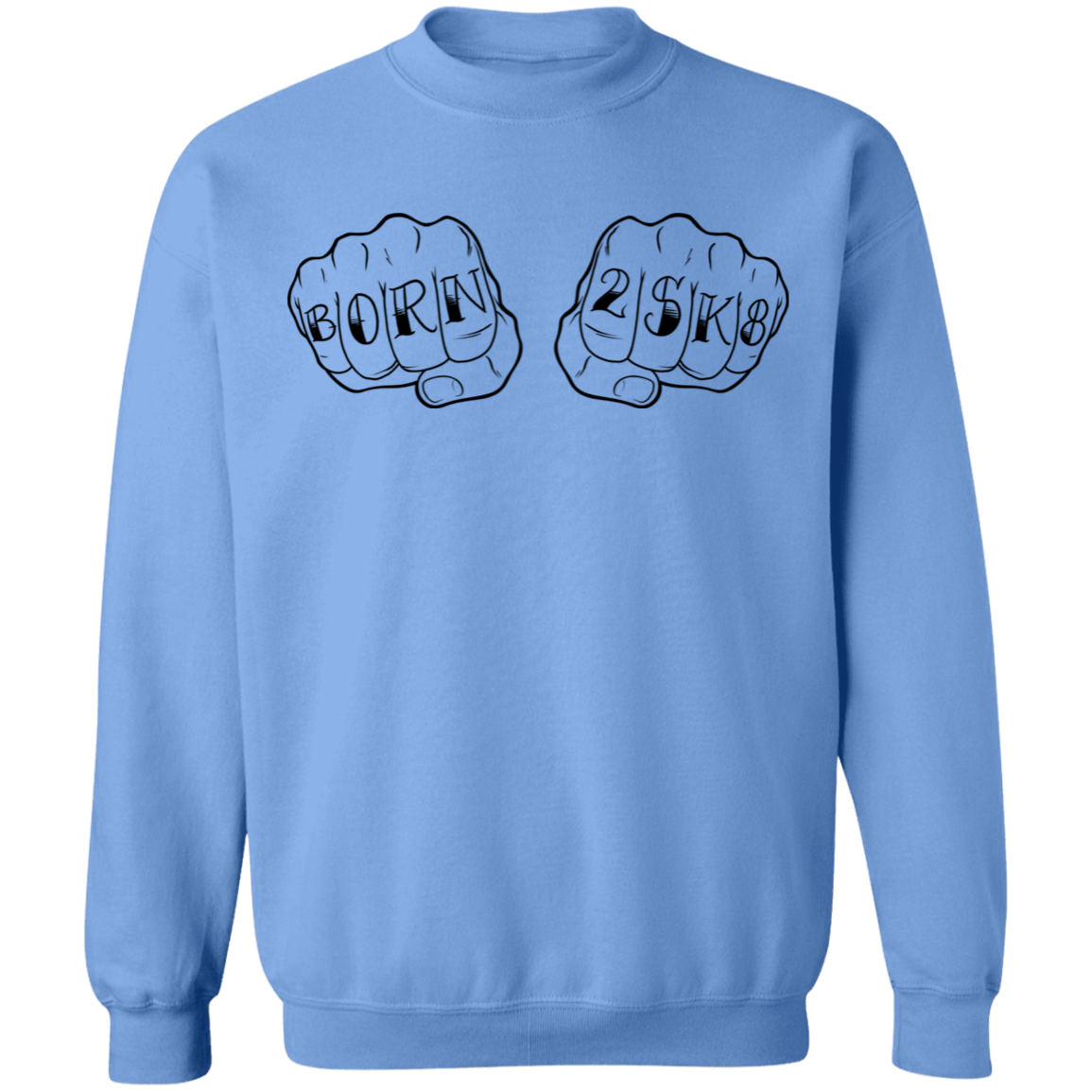 Born 2SK8 To Skateboard Knuckles Crewneck Sweatshirt