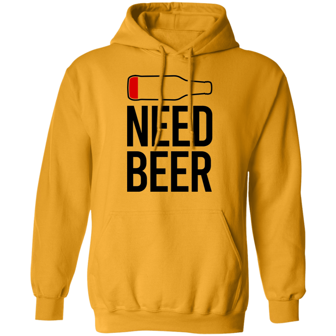 Need Beer Drinking Pullover Hoodie
