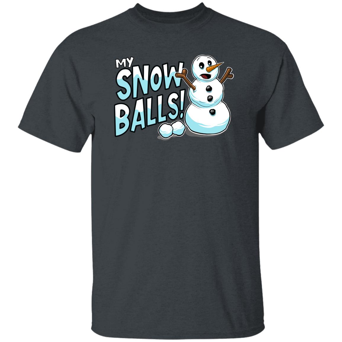My Snow Balls Funny Snowman Christmas T-Shirt