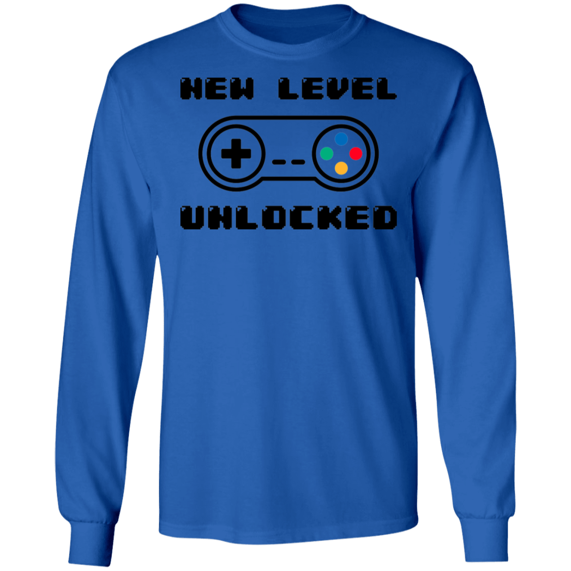New Level Unlocked Gaming Long Sleeve T-Shirt