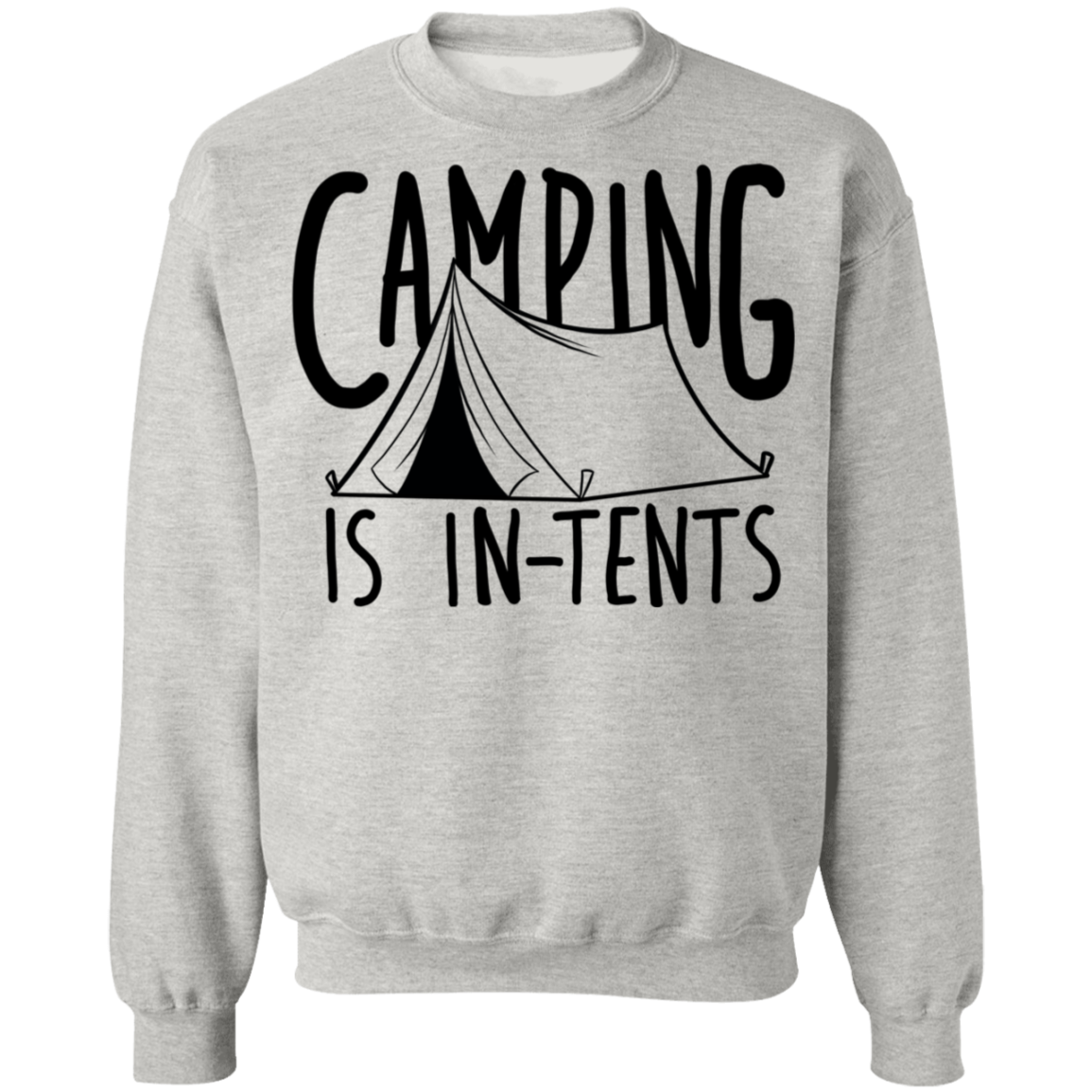 Camping is In-Tents Funny Crewneck Sweatshirt