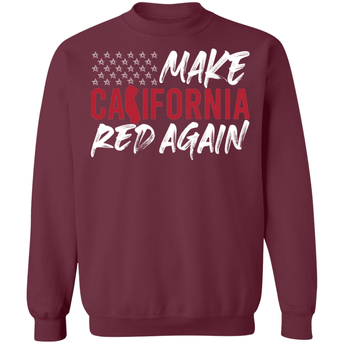 Make California Red Again Republican Crewneck Sweatshirt