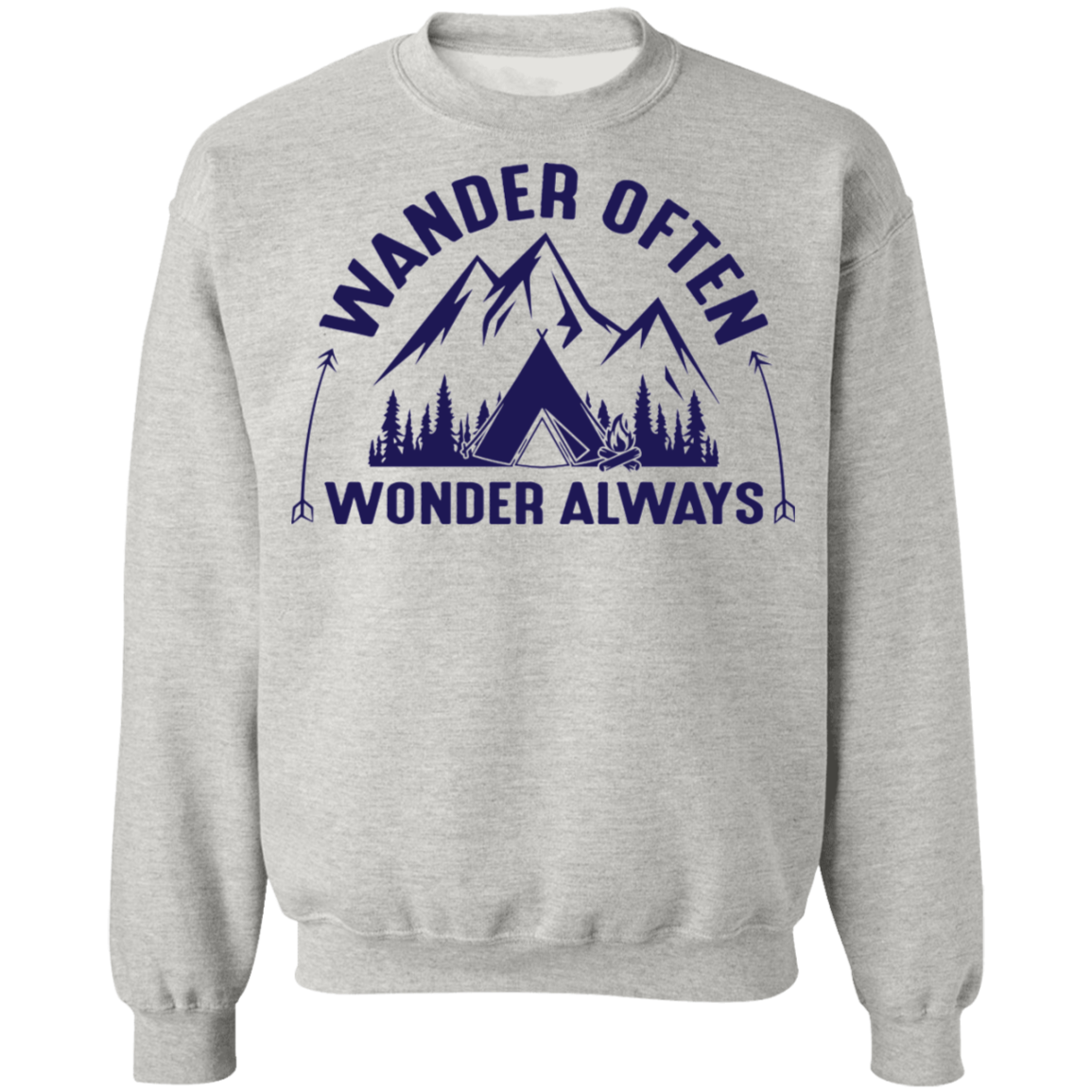 Wander Often Wonder Always Camping Outdoor Crewneck Sweatshirt