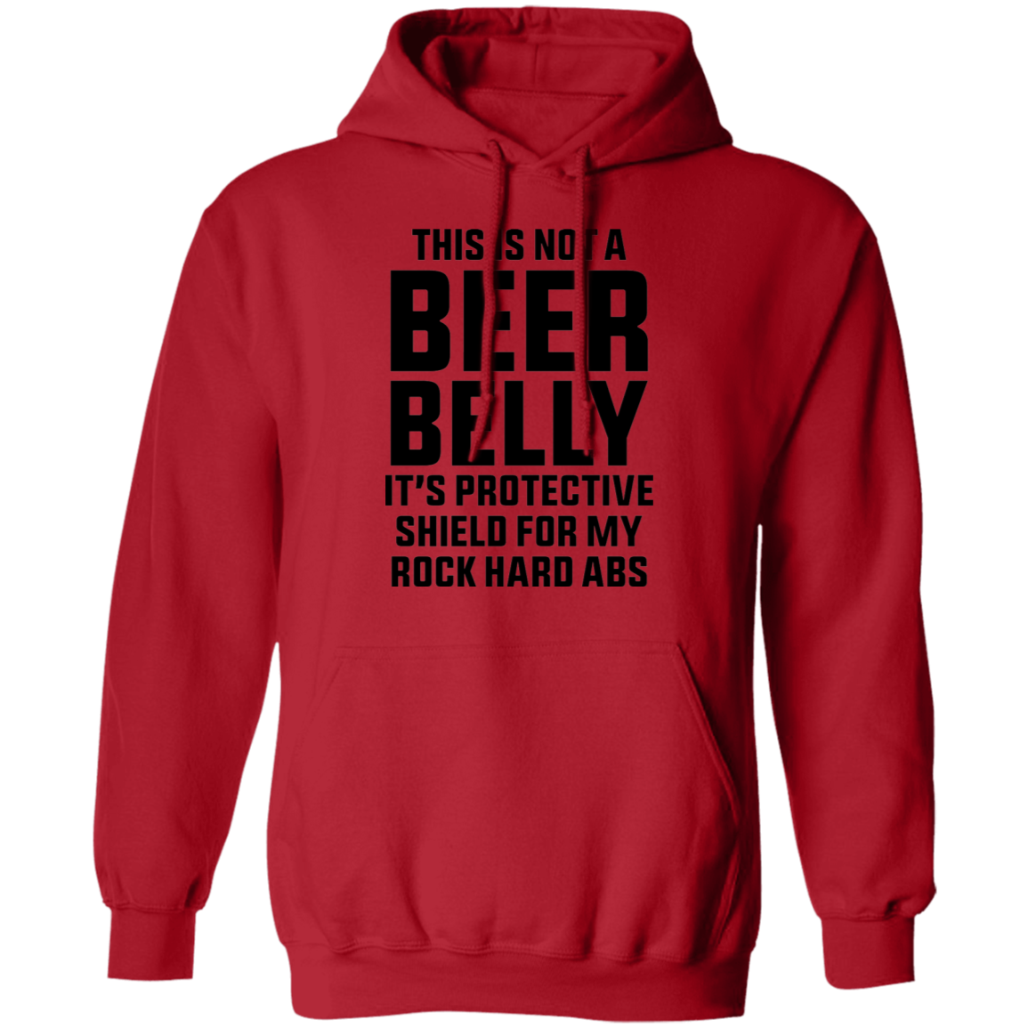This Is Not A Beer Belly It's Ab Protection Pullover Hoodie