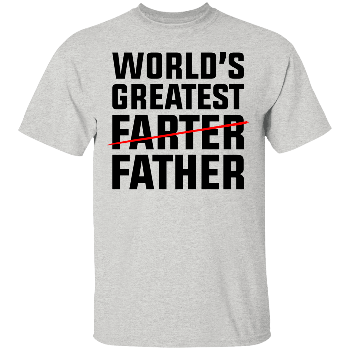 World's Greatest Farter Father Funny Dad T-Shirt