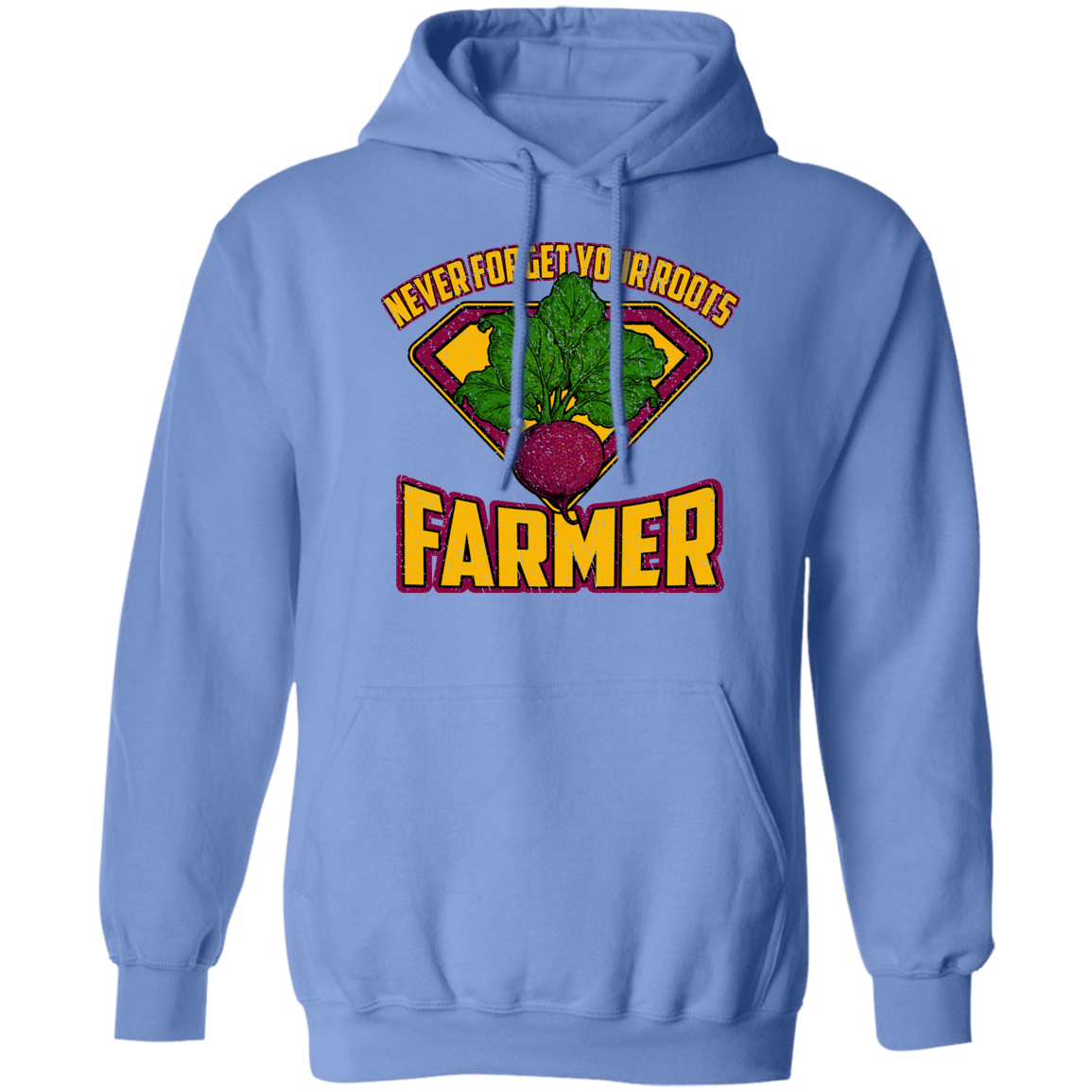 Never Forget Your Roots Farmer Hoodie