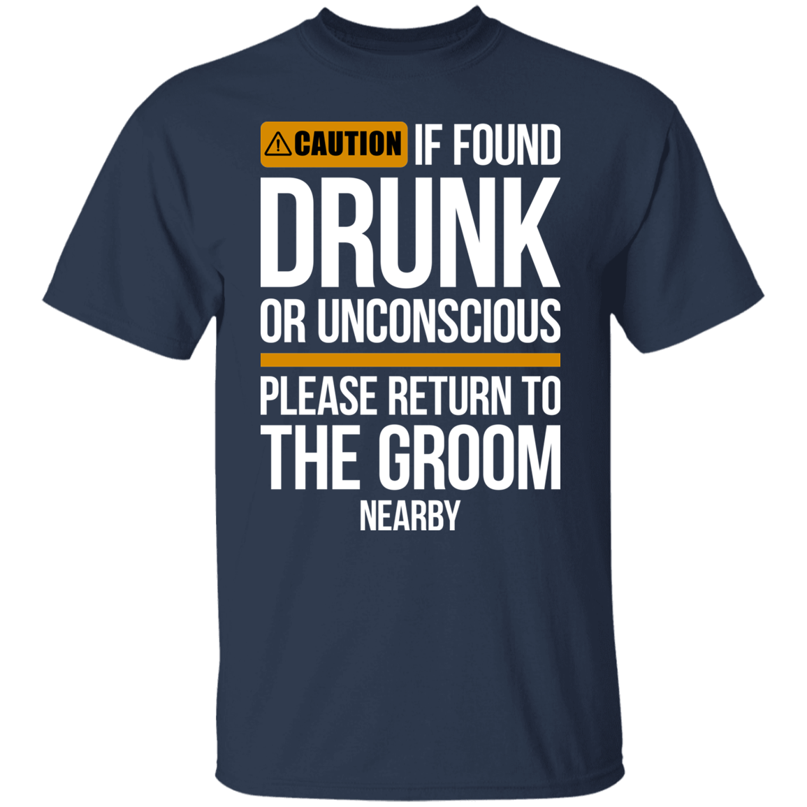 Groom Bachelor Party Funny Drunk T-Shirt