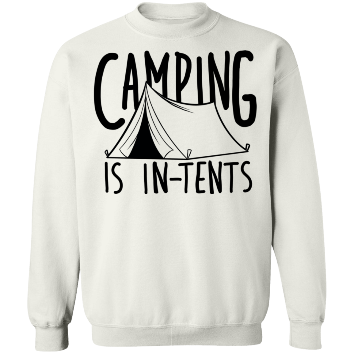 Camping is In-Tents Funny Crewneck Sweatshirt
