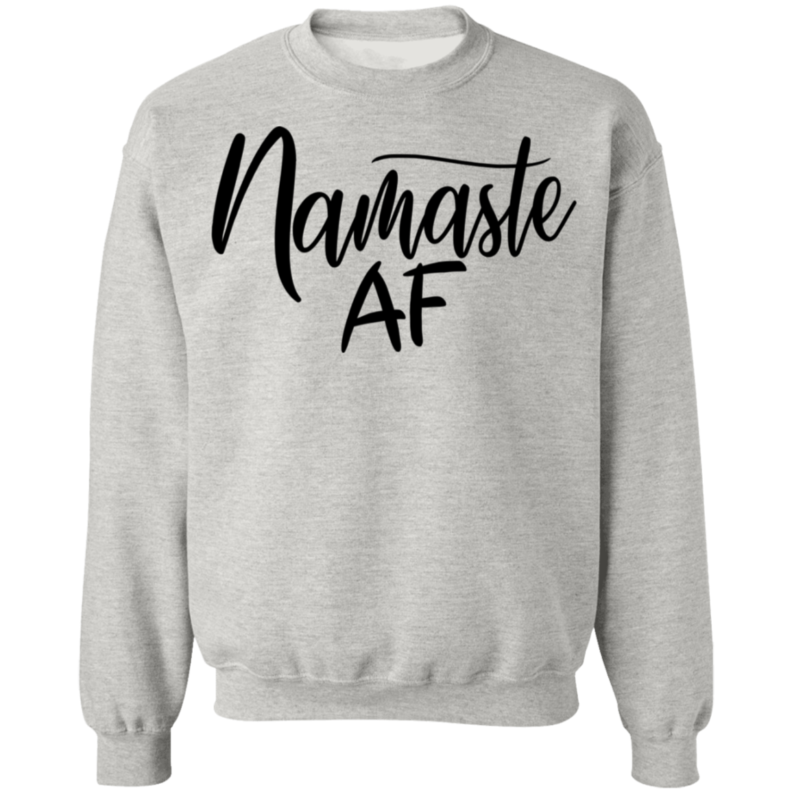 Namaste AF Yoga Women's Crewneck Sweatshirt
