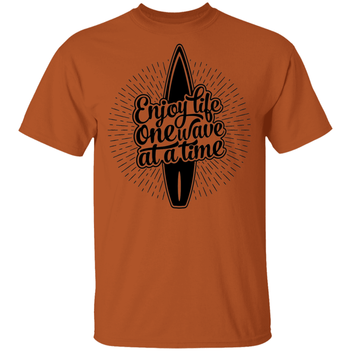 Enjoy Life One Wave At A Time Surfing T-Shirt
