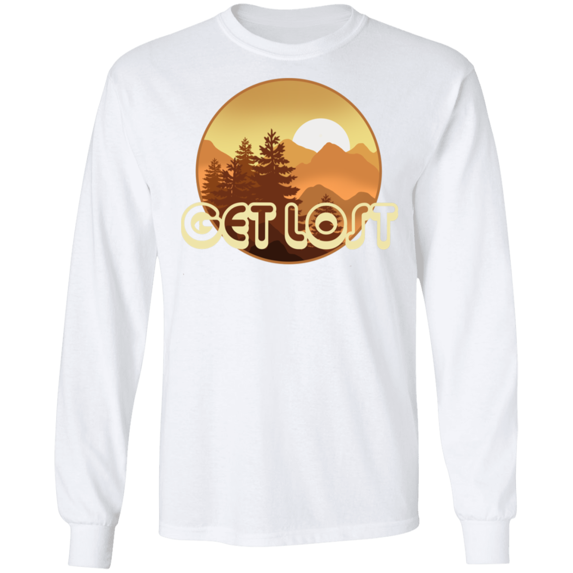 Get Lost in Nature Camping Long Sleeve T-Shirt