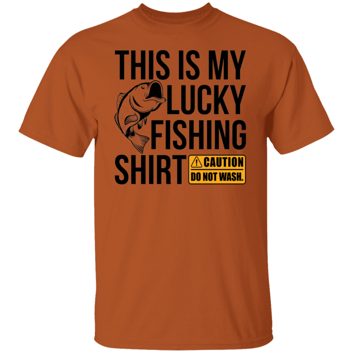 This is my lucky fishing shirt T-Shirt