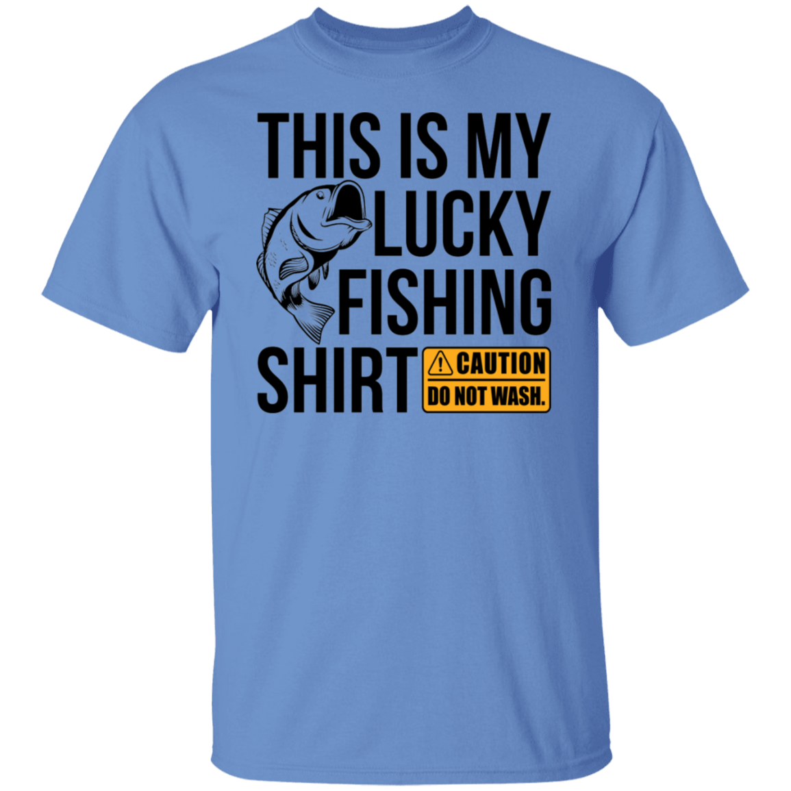This is my lucky fishing shirt T-Shirt