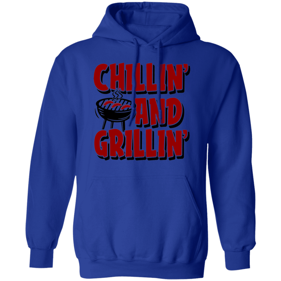 Chillin' and Grillin' BBQ Pullover Hoodie