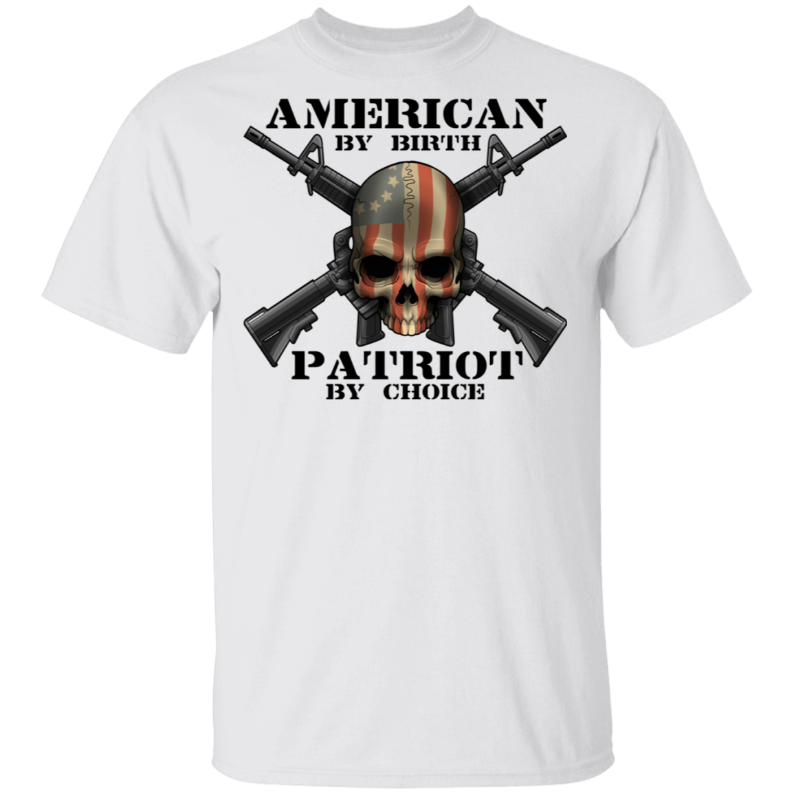 American by Birth Patriot by Choice American Flag Skull T-Shirt