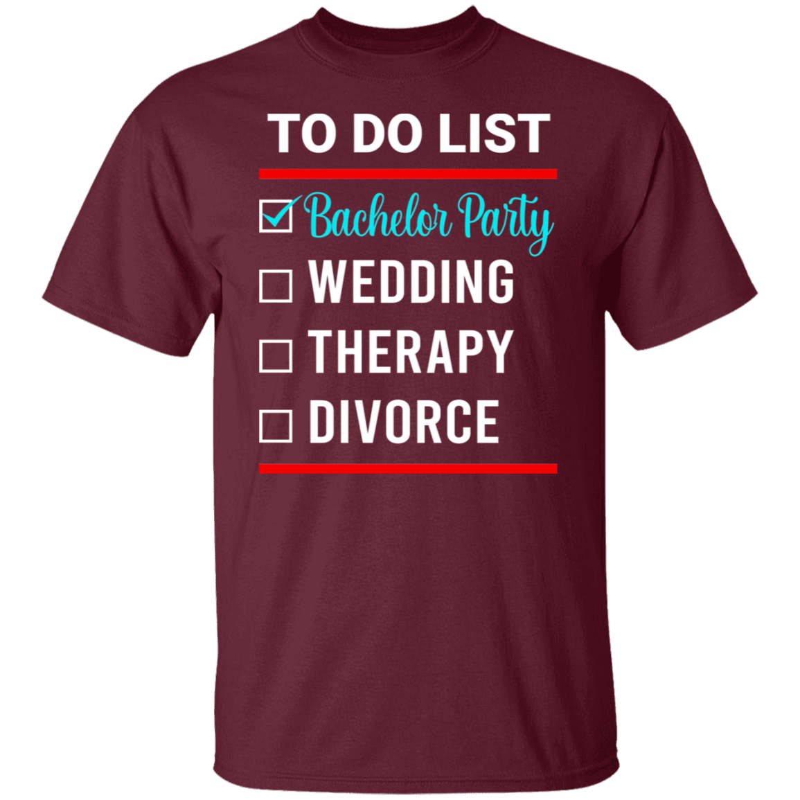 Bachelor Party Wedding Funny T-Shirt