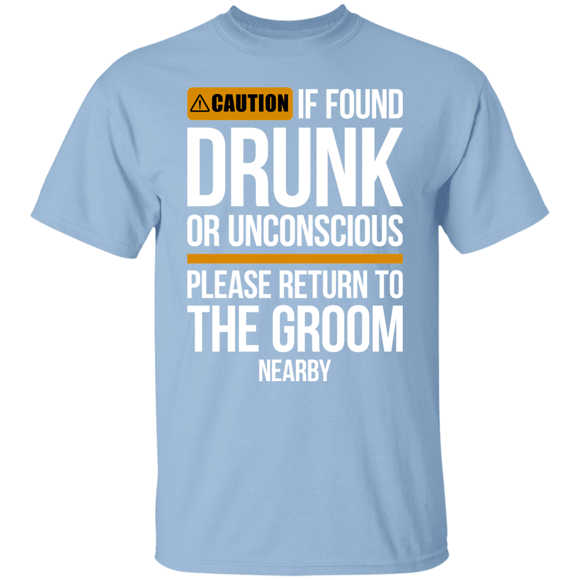 Groom Bachelor Party Funny Drunk T-Shirt