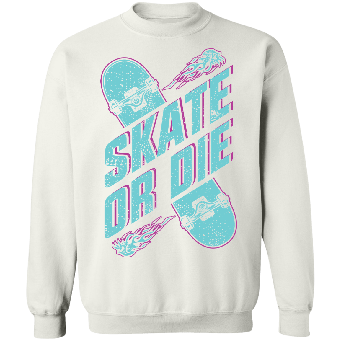 Skate Or Die Skateboarding Skateboard Crewneck Sweatshirt