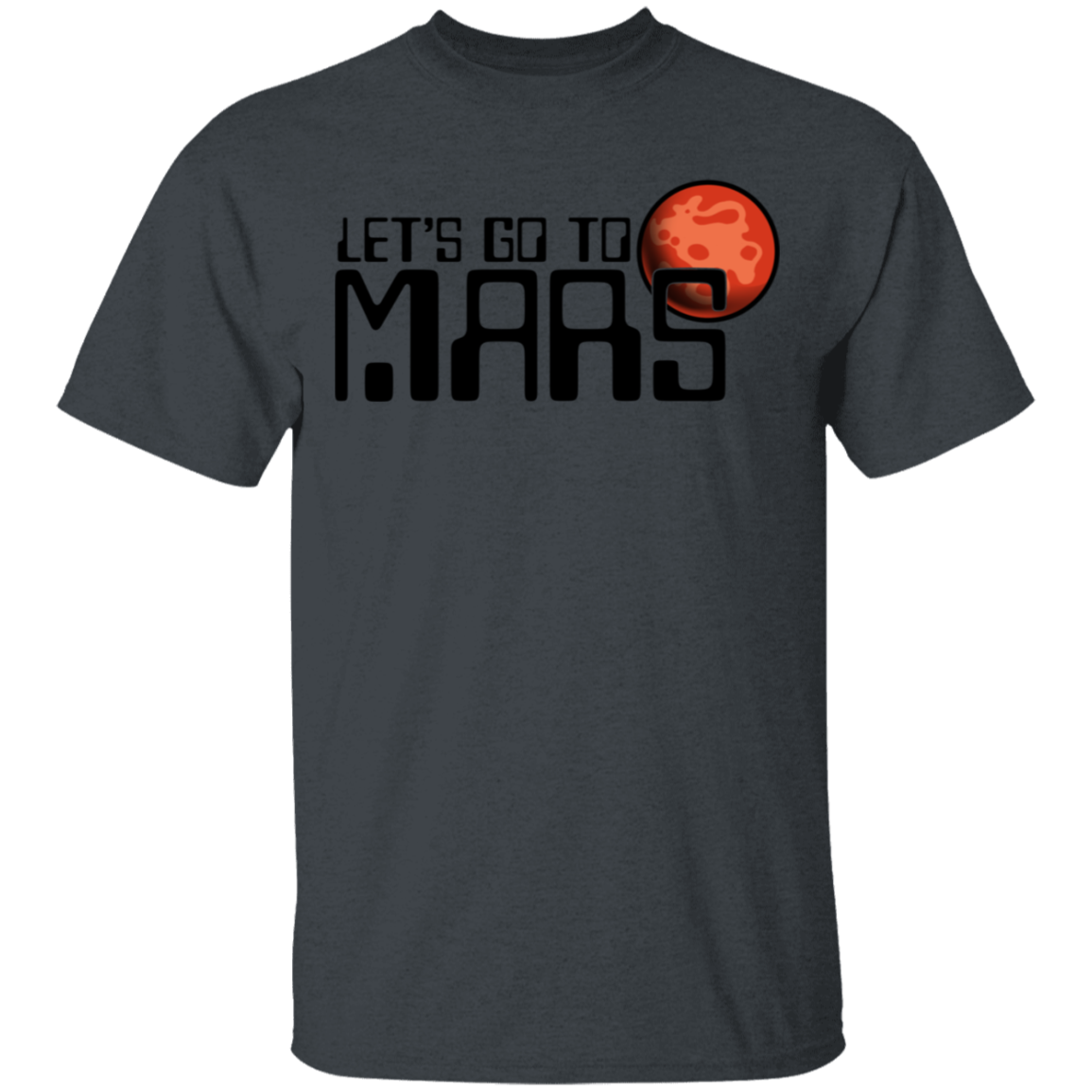 Men's Space Lets Go to Mars T-Shirt