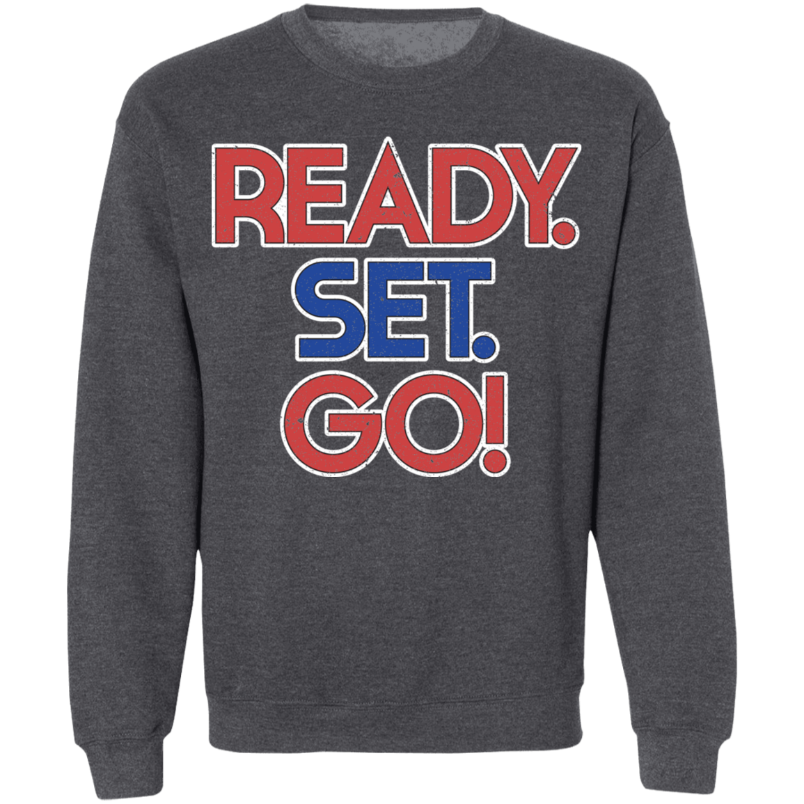 Ready Set Go! Ready. Set. Go! Racing Boosted Turbo Crewneck Sweatshirt