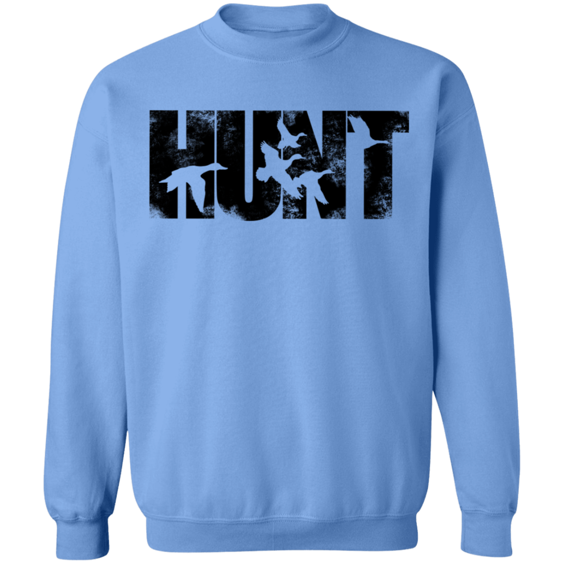 Hunt Hunter Hunting Crewneck Sweatshirt