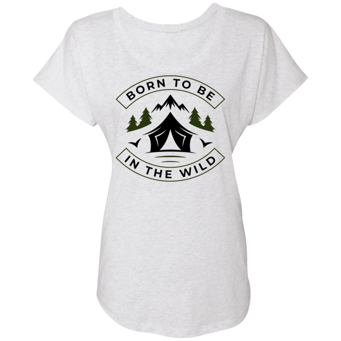 Born To Be In The Wild Camping Nature Women's Dolman Sleeve