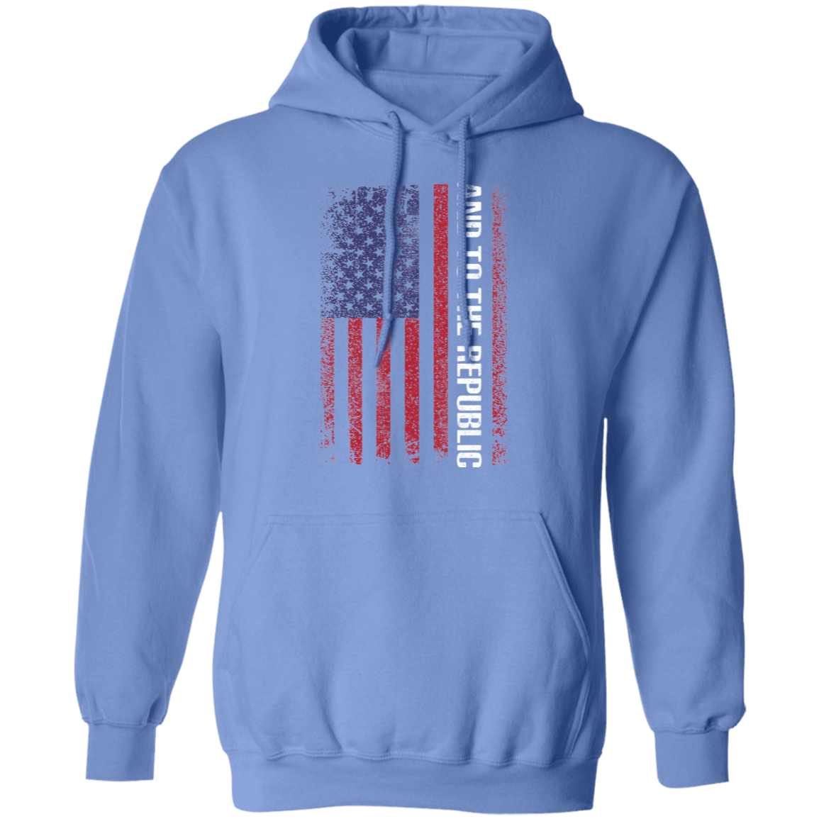 And To The Republic American Flag Pullover Hoodie