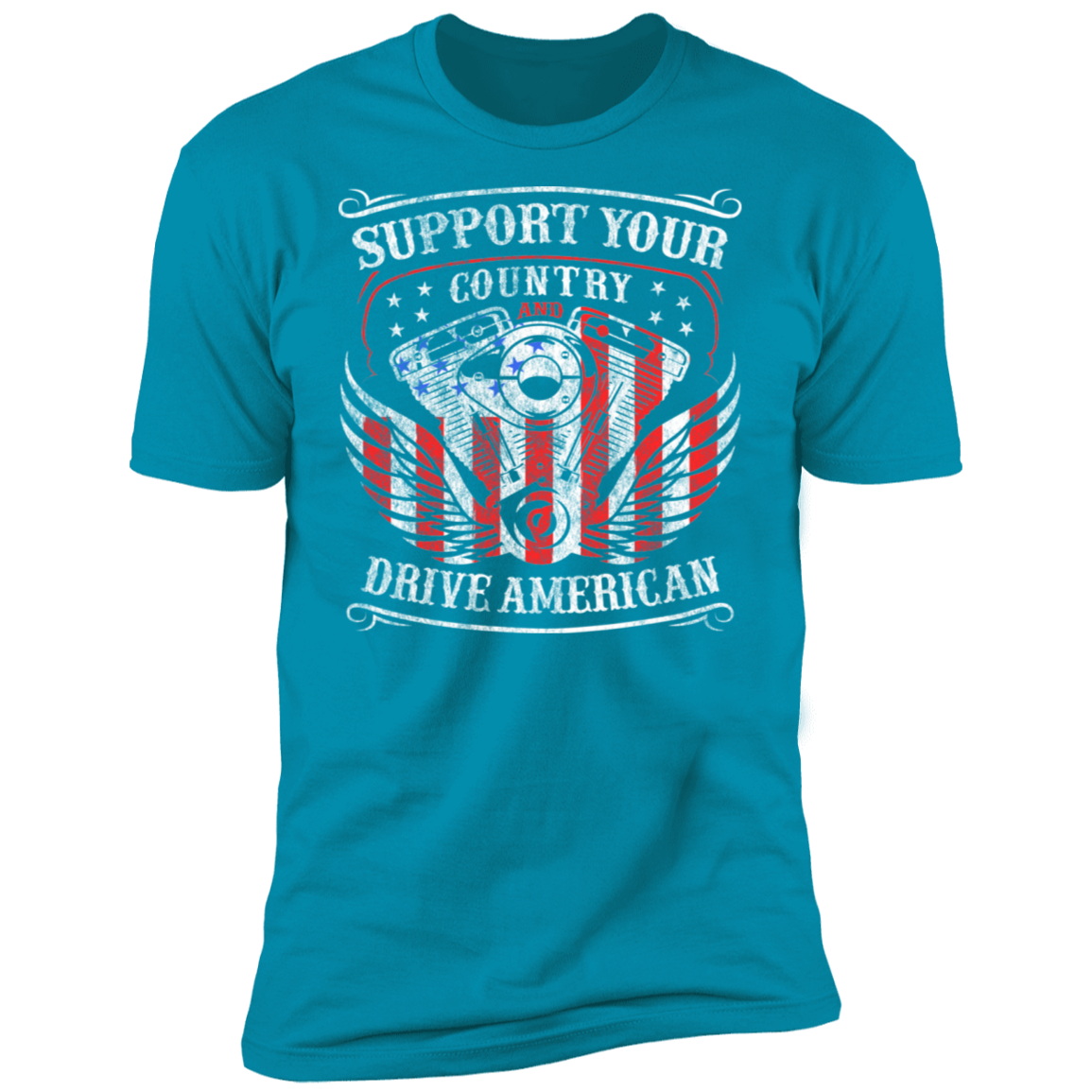 Support Your Country Drive American Premium Short Sleeve T-Shirt