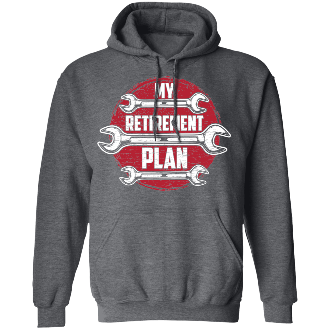 My Retirement Plan is Wrenching Automotive Mechanic Pullover Hoodie