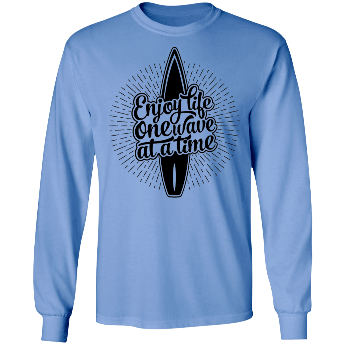Enjoy Life One Wave At A Time Long Sleeve T-Shirt