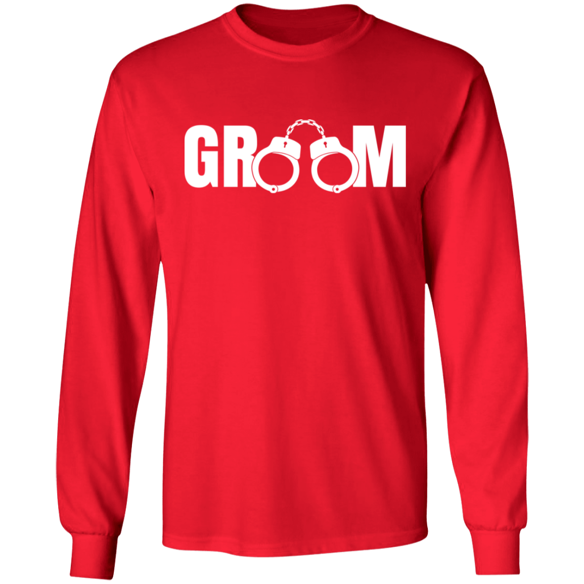 Bachelor Party Wedding Funny Groom Handcuffs Long Sleeve T-Shirt