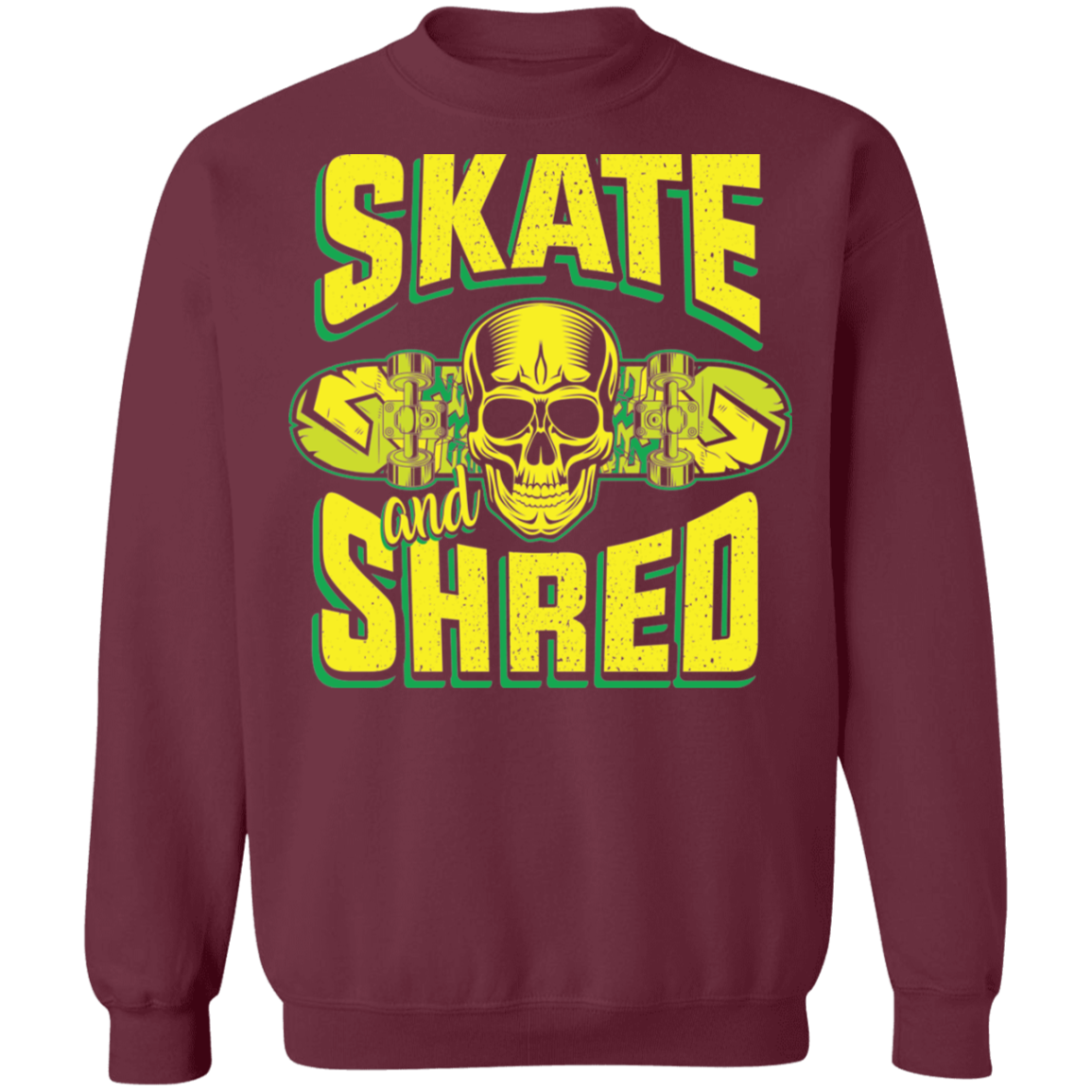 Skate and Shred Skateboarding Skateboard Crewneck Sweatshirt