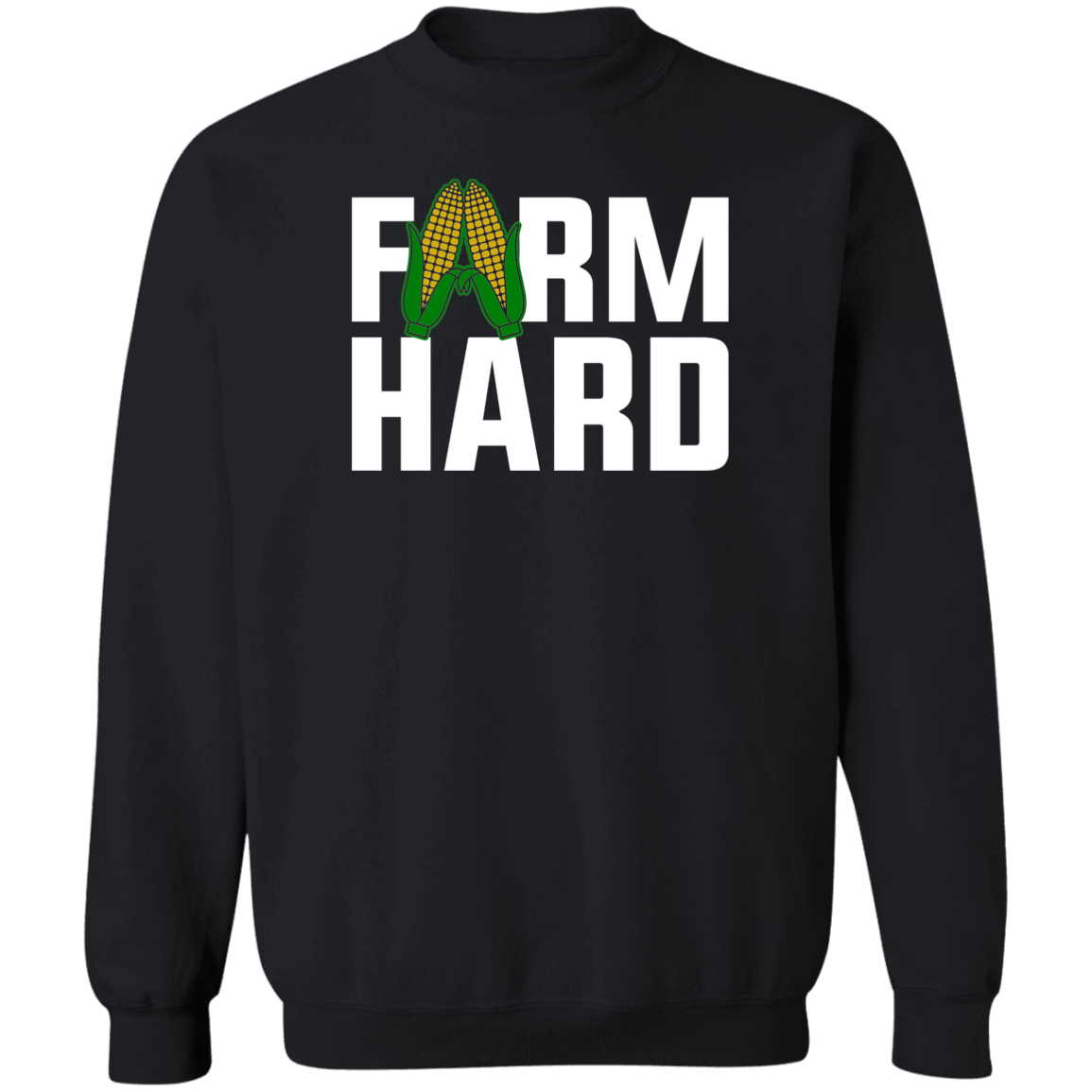 Farm Hard Funny Farming Shirt Crewneck Sweatshirt