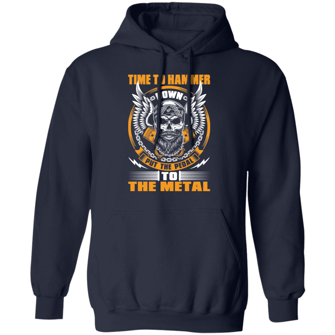 Time to Hammer Down Put the Pedal to the Metal Racing Bearded Skull Pullover Hoodie