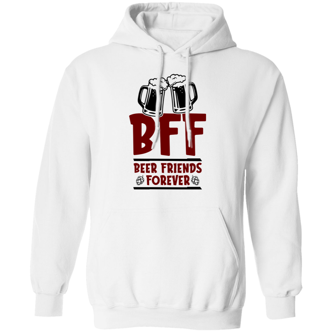 BFF Beer Friends Forever Pullover Hoodie