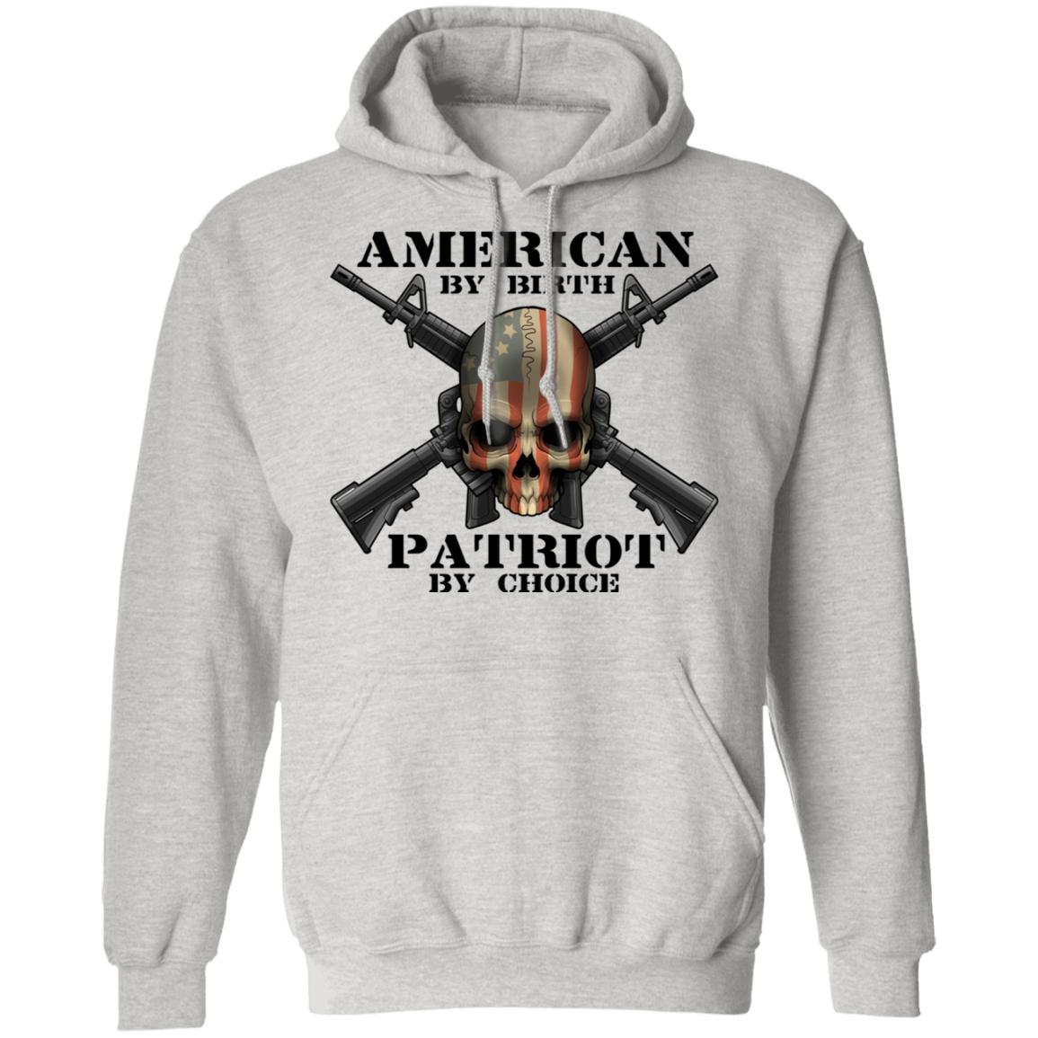 American by Birth Patriot by Choice American Flag Skull Pullover Hoodie