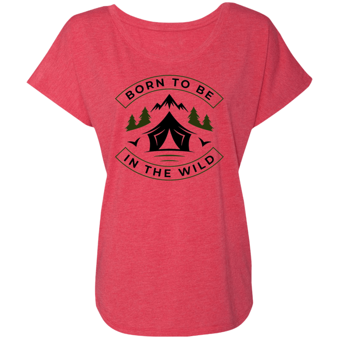 Born To Be In The Wild Camping Nature Women's Dolman Sleeve