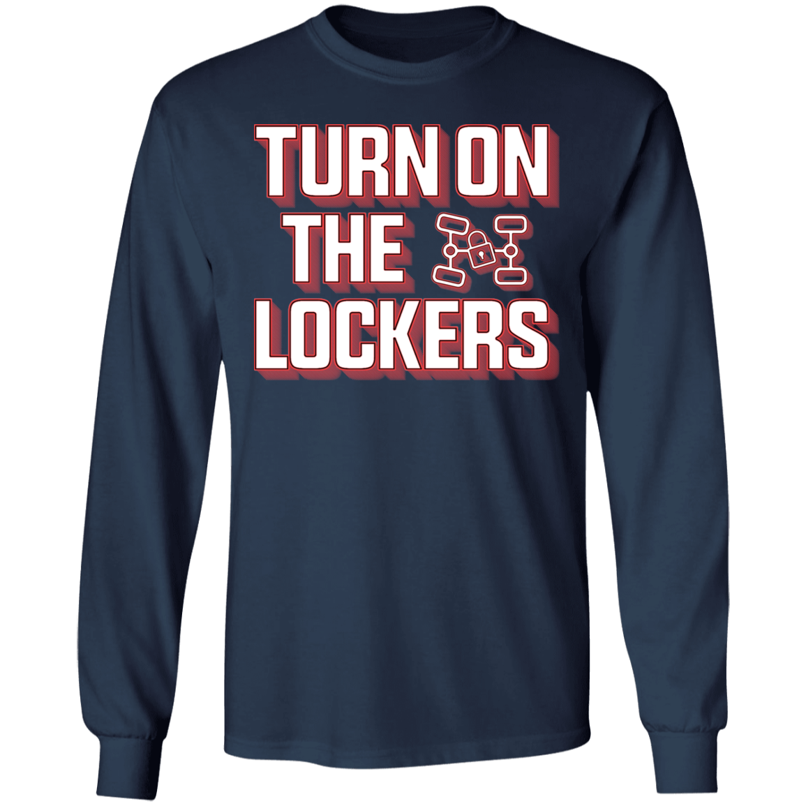 Turn On The Lockers 4x4 Off-Road Long Sleeve T-Shirt