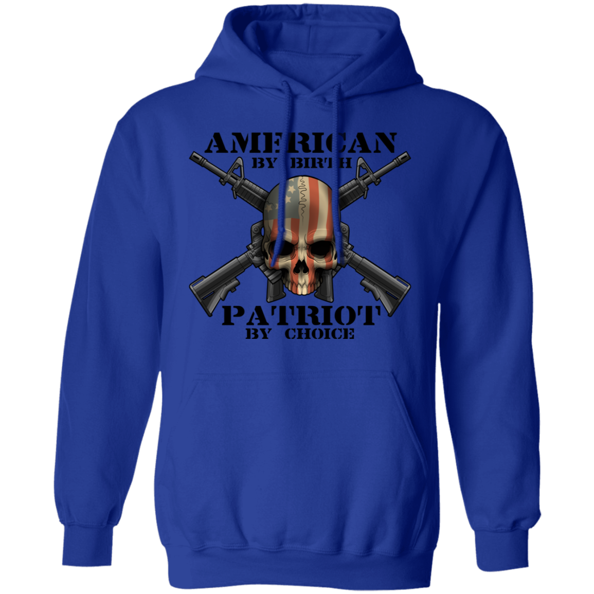 American by Birth Patriot by Choice American Flag Skull Pullover Hoodie
