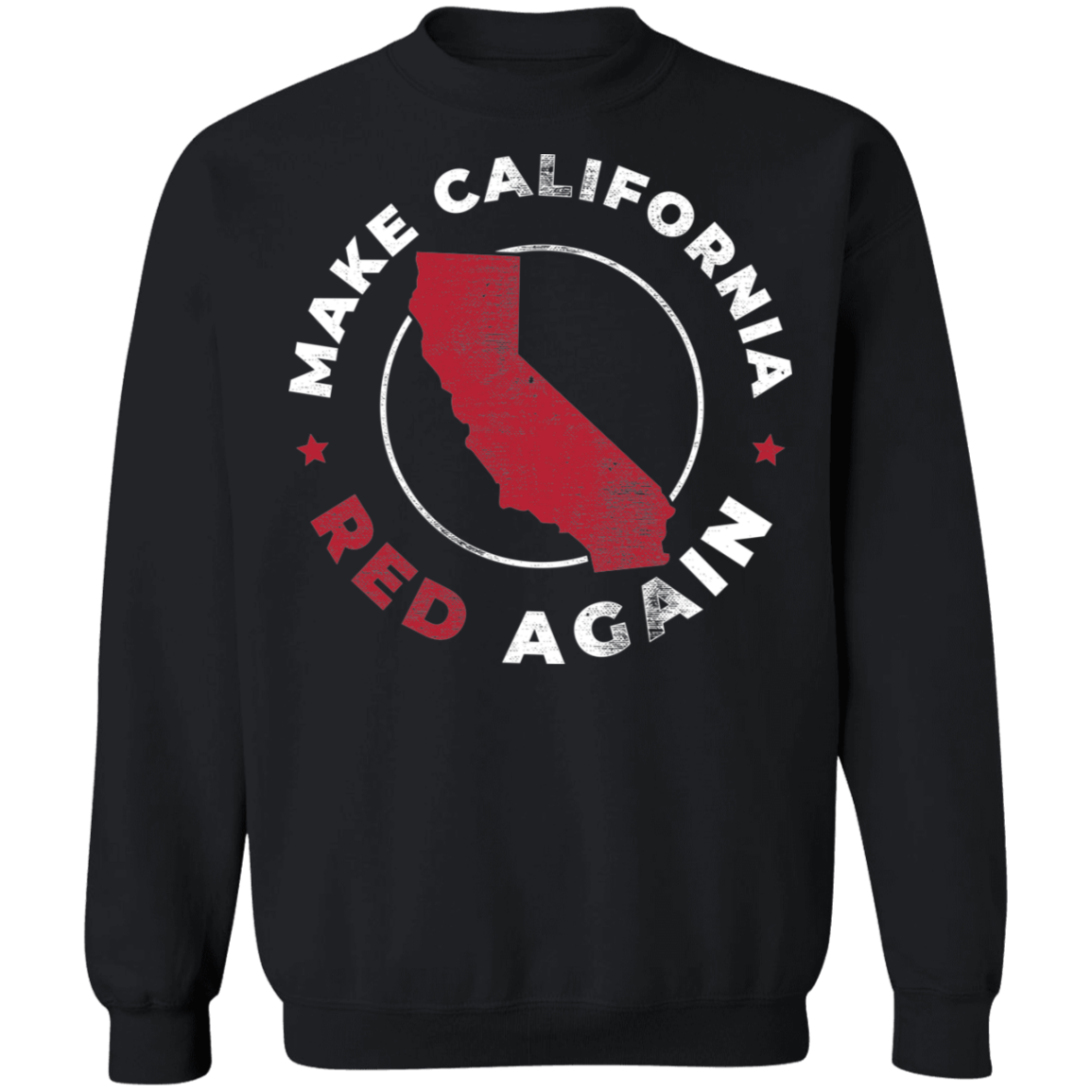 Make California Red Again Republican Crewneck Sweatshirt