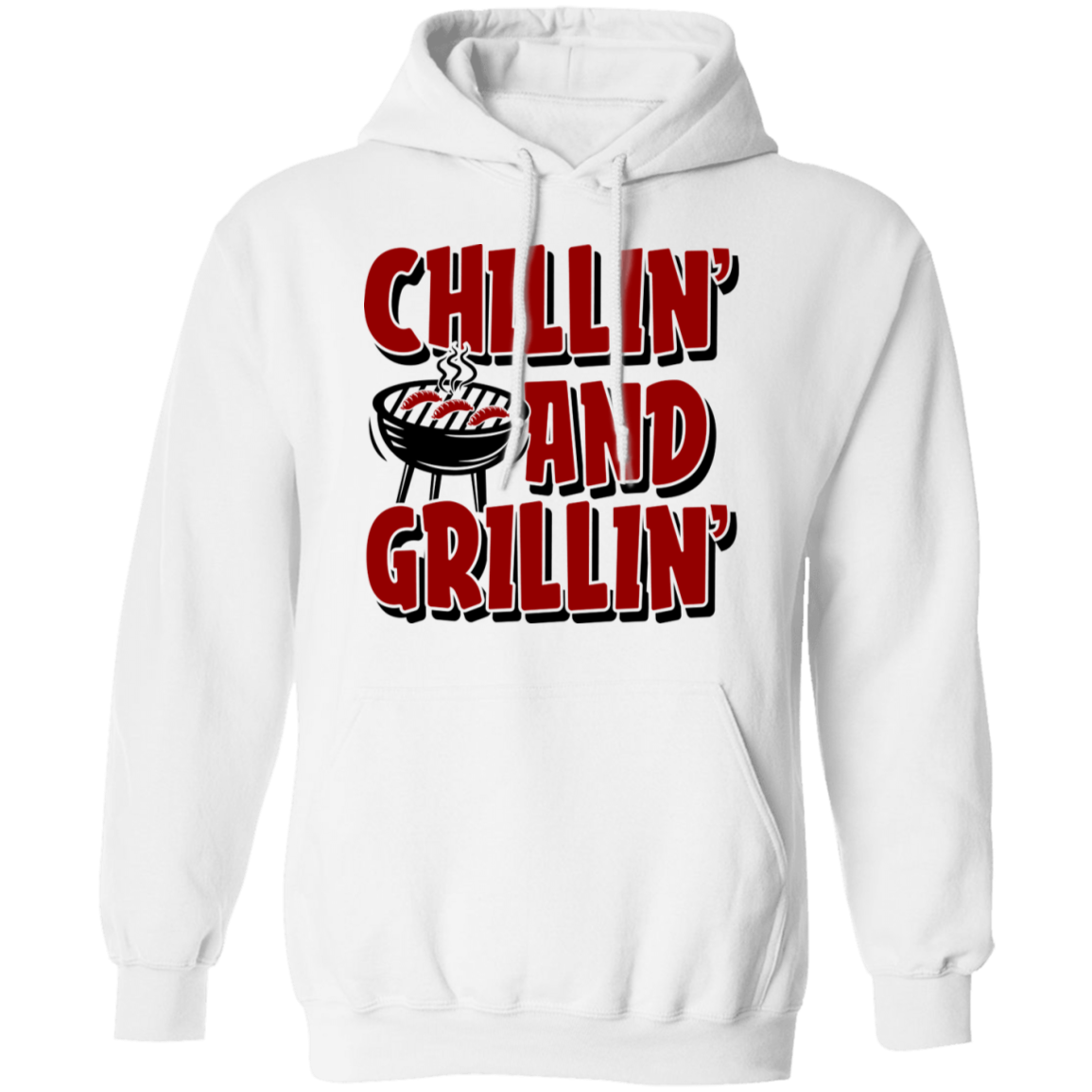 Chillin' and Grillin' BBQ Pullover Hoodie