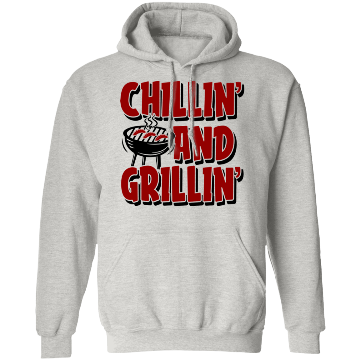 Chillin' and Grillin' BBQ Pullover Hoodie